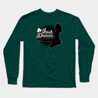 Irish Dancer Shirt Long Sleeve T-Shirt